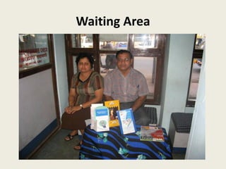 Waiting Area
 