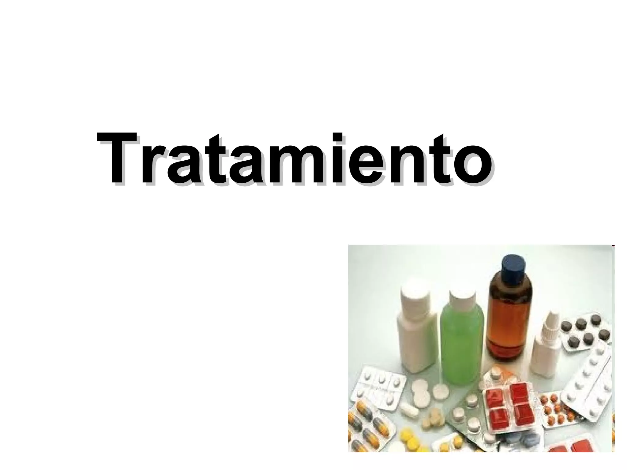 Tratamiento
 