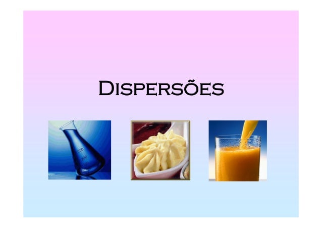 Dispersoes