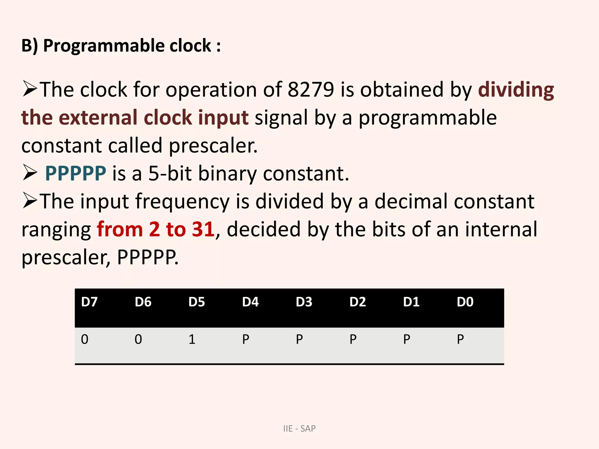 Scanned Sensor Matrix : In this mode, a sensor array can be interfaced with 8279 using either encoded or decoded scans. With encoded scan 8*8 sensor matrix or with decoded scan 4*8 sensor matrix can be interfaced.