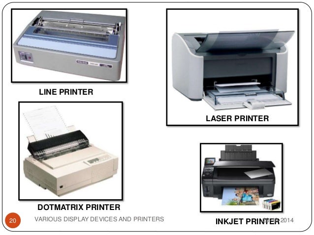 Various Display devices and printer