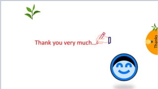 Thanks
Thank you very much…
 