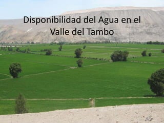 Disponibilidad del Agua en el Valle del Tambo 