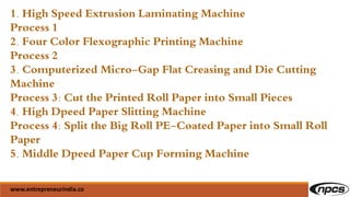 Creasing Manufacturing Process Disposable Products Manufacturing | PPTX