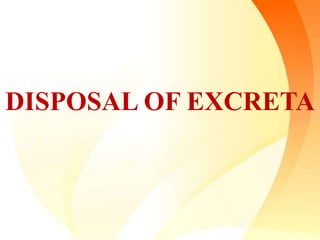 Disposal of excreta | PPTX
