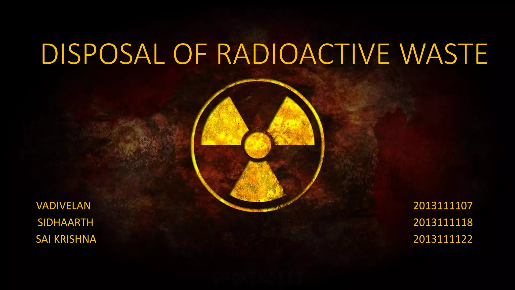 Disposal of radioactive waste PPT