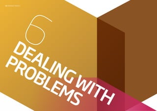 23 disposaltoolkit
6D
ealing
with
prob
lems
 