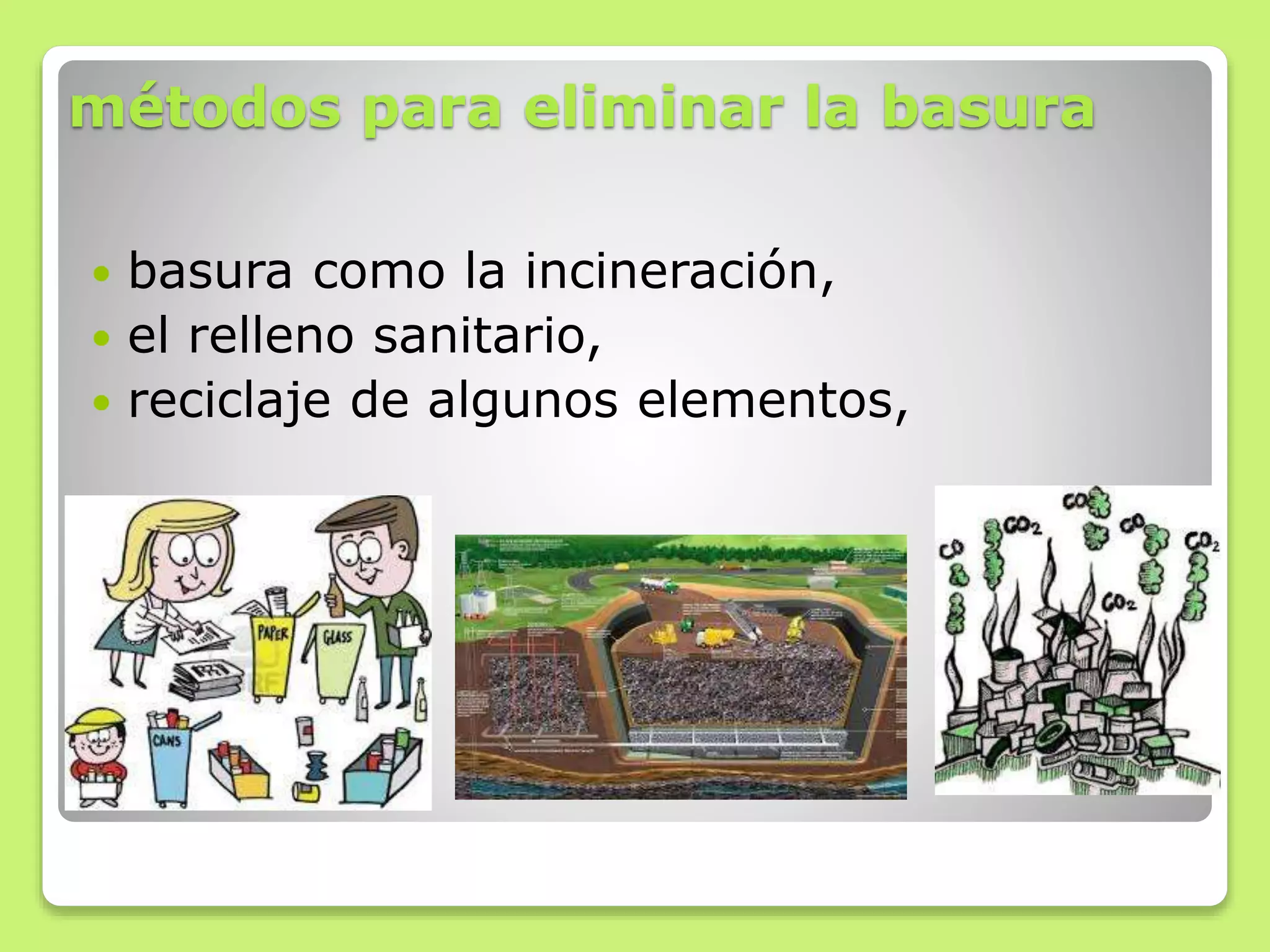Disposición y manejo adecuado de la basura | PPT