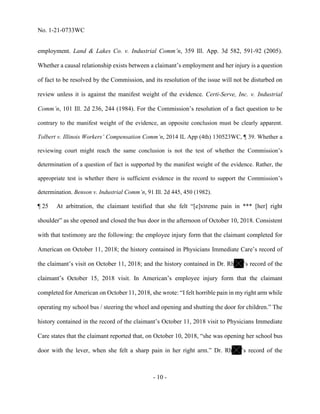 No. 1-21-0733WC
- 10 -
employment. Land & Lakes Co. v. Industrial Comm’n, 359 Ill. App. 3d 582, 591-92 (2005).
Whether a c...