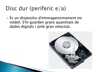    És un dispositiu d'emmagatzemament no
    volàtil. S'hi guarden grans quantitats de
    dades digitals i amb gran velocitat.
 