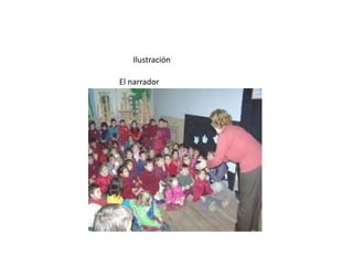 IlustraciónEl narrador