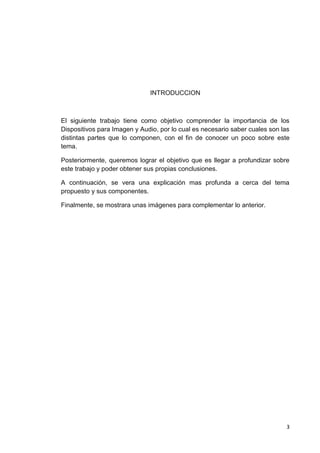 Dispositivo para imagen y audio