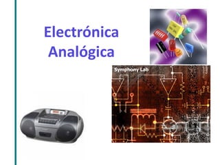 Electrónica Analógica  