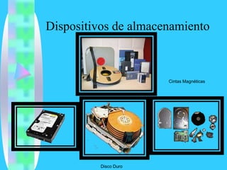 Dispositivos De Almacenamiento