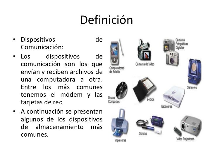 Dispositivos de comunicacion