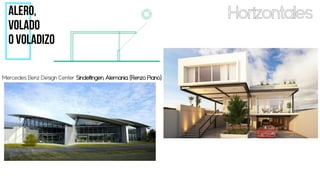 Mercedes Benz Design Center. Sindelfingen, Alemania. (Renzo Piano)
 