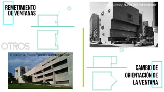 Museo Whitney, Nueva York, Marcel Breuer
El Colegio de México, Teodoro González de León
 