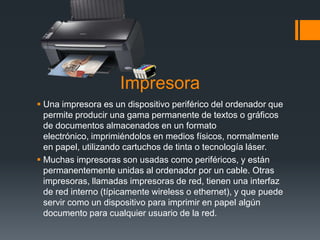 Dispositivos de entrada y salida y mixtos