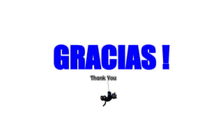 GRACIAS !
 