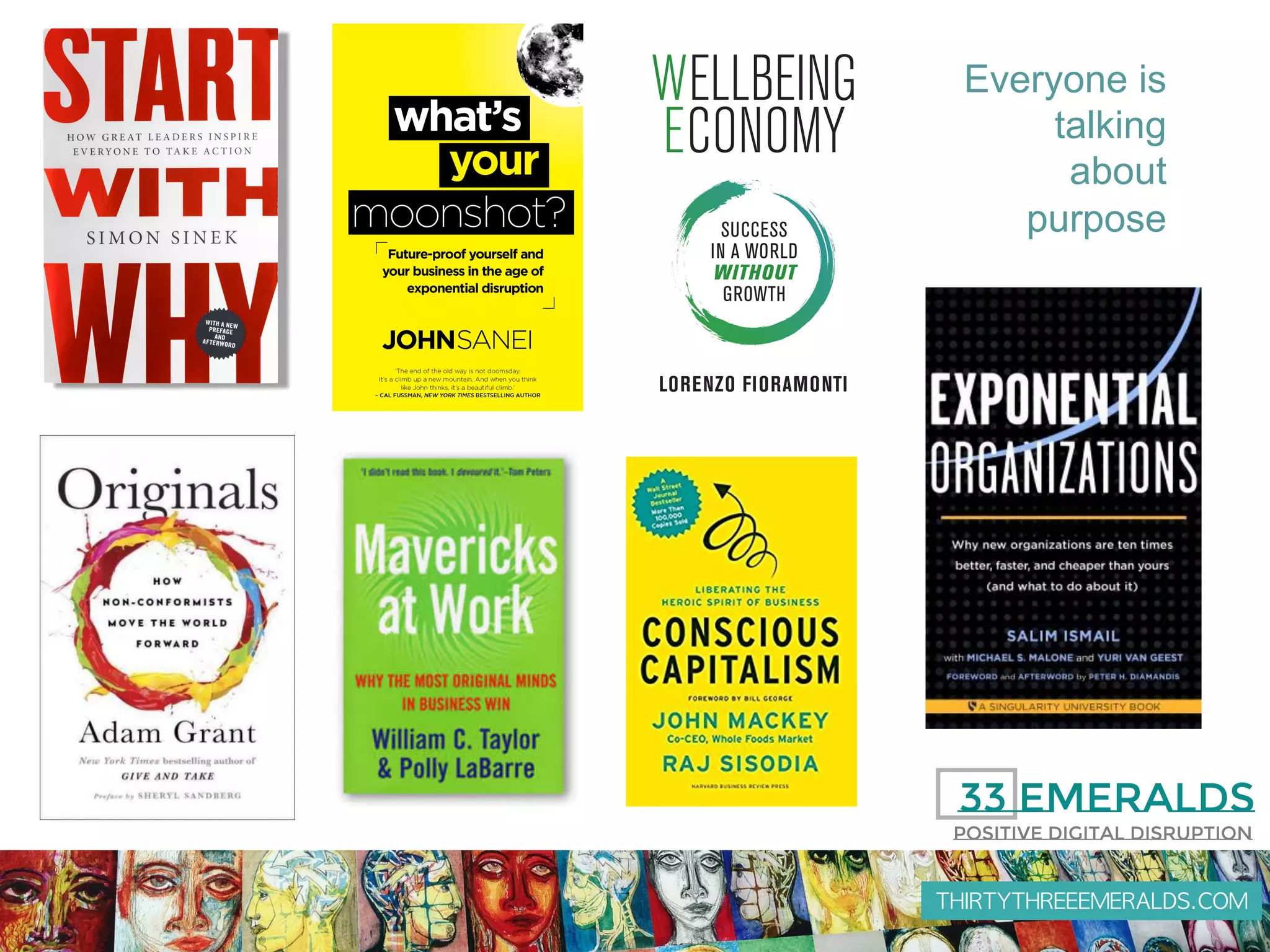 THIRTYTHREEEMERALDS.COM
Everyone is
talking
about
purpose
 