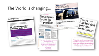 The World is changing…
 