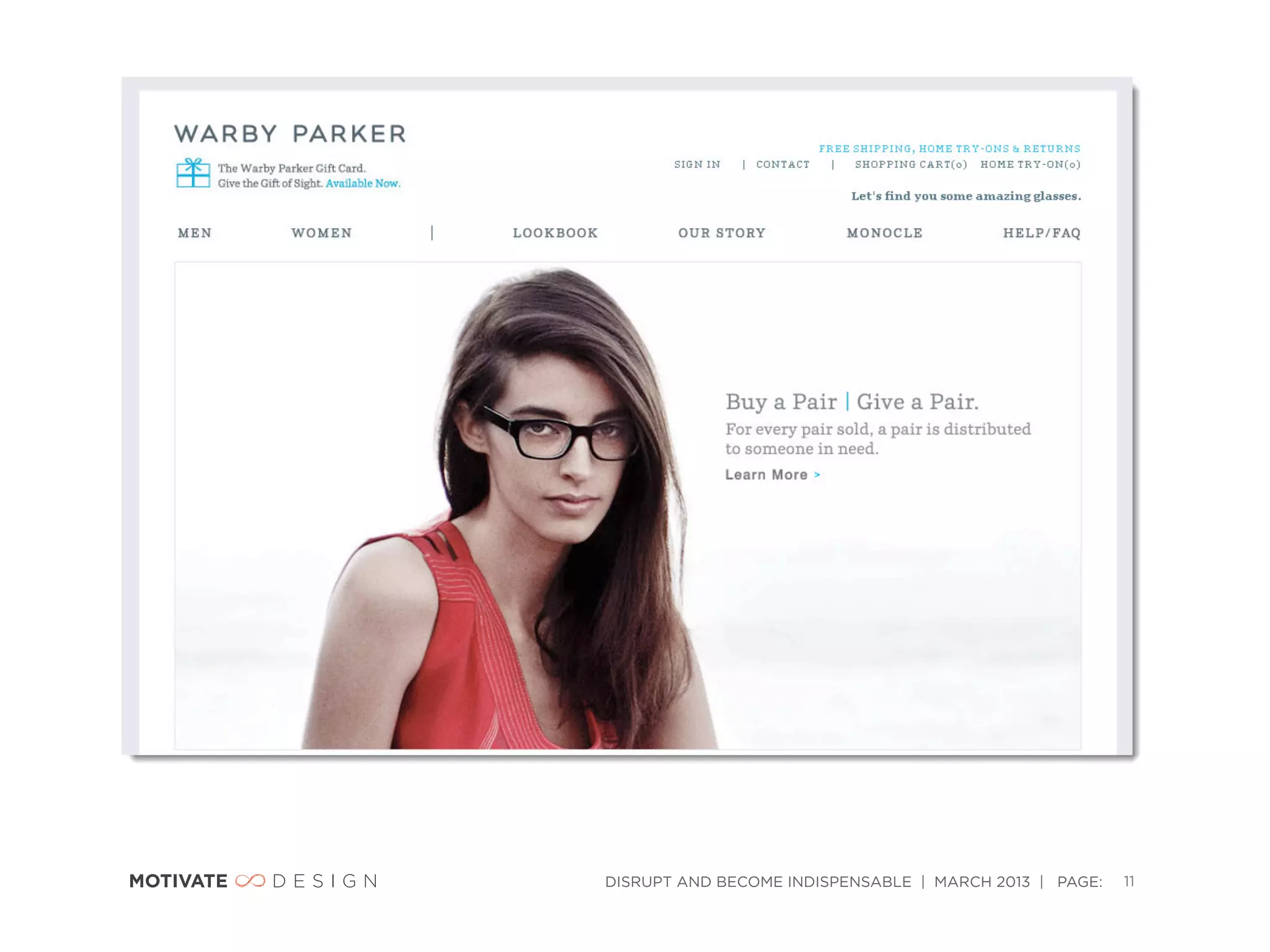 DISRUPT AND BECOME INDISPENSABLE | MARCH 2013 | PAGE:   11
 