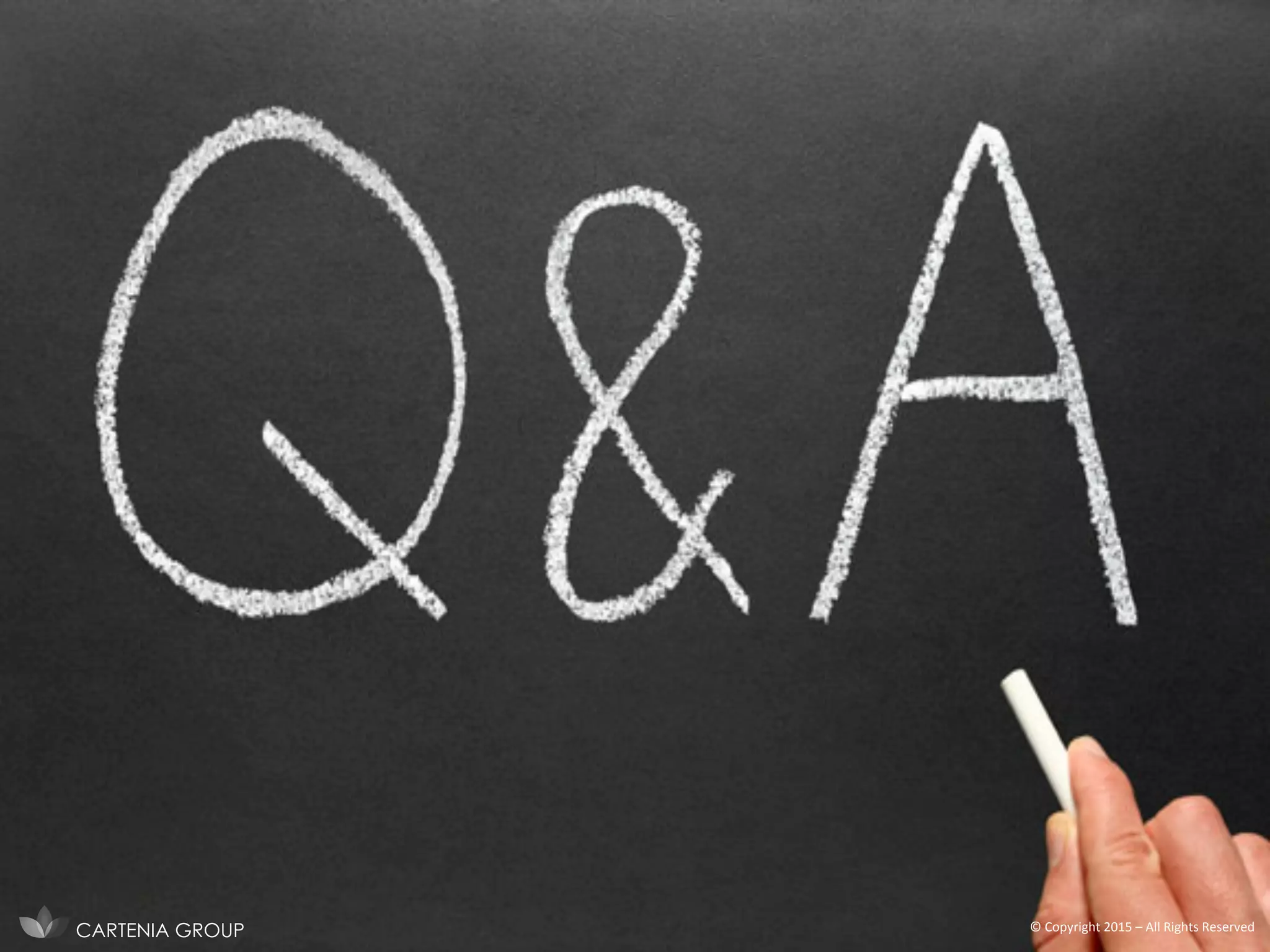 ©	
  Copyright	
  2015	
  –	
  All	
  Rights	
  Reserved	
  CARTENIA GROUP
 