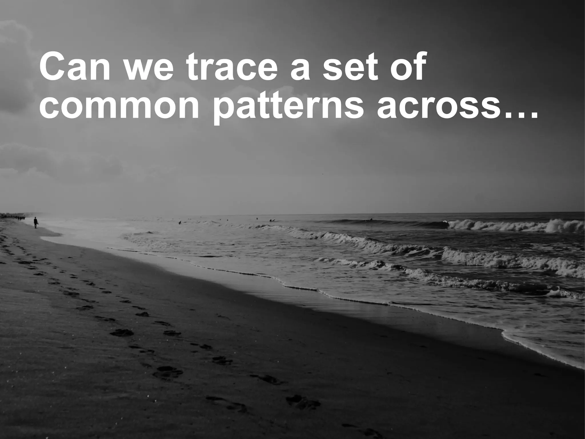 Can we trace a set of
common patterns across…
platformrevolution.com
 