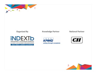 Organized By Knowledge Partner National Partner 
Visit us at ww.vibrantgujarat.com 
