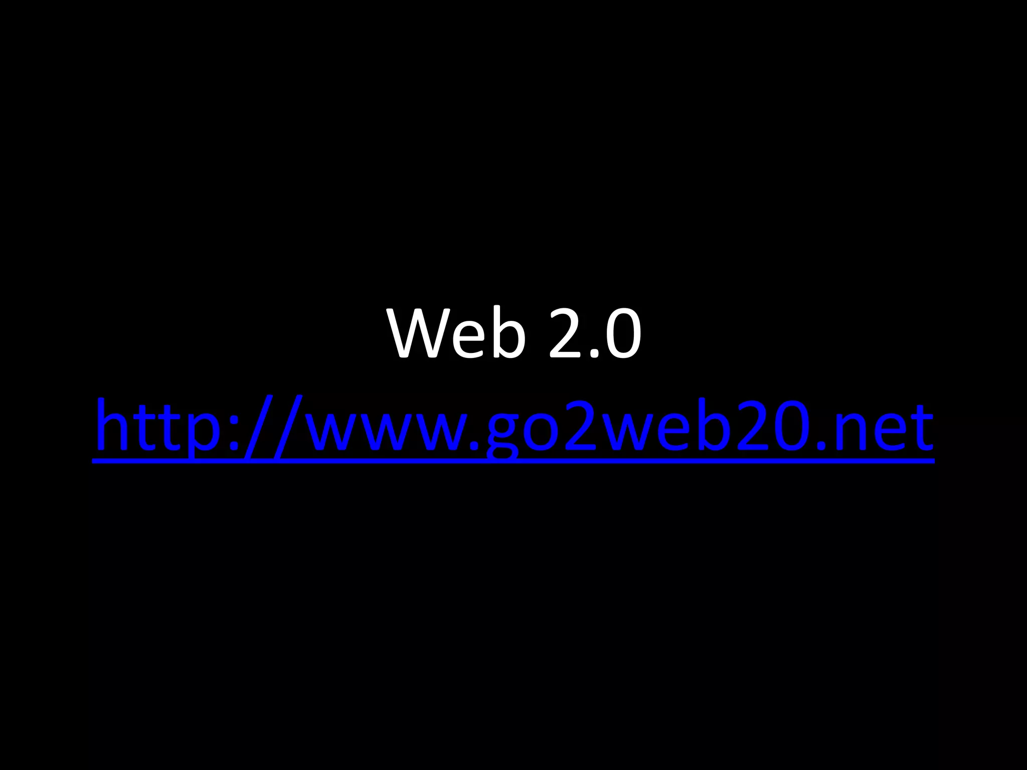 Web 2.0http://www.go2web20.netJen Hegna