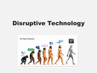 Disruptive Technology