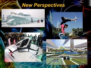 New Perspectives
 
