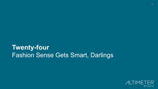 62
Twenty-four
Fashion Sense Gets Smart, Darlings
 