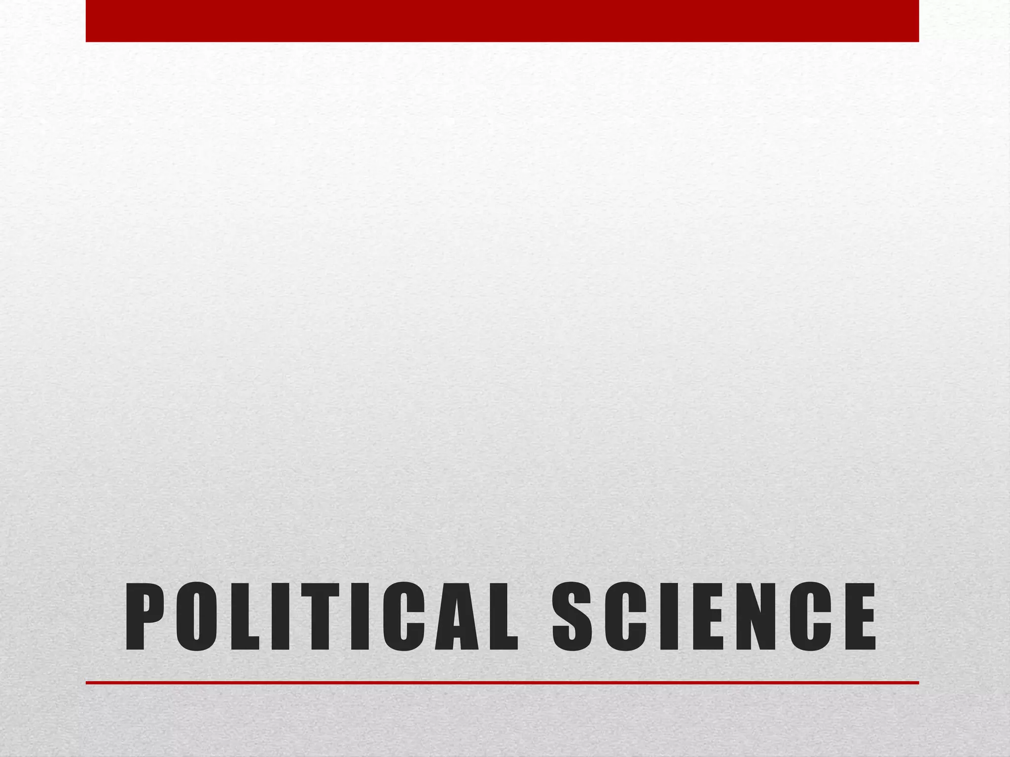 POLITICAL SCIENCE
 