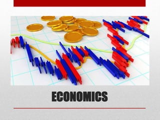ECONOMICS
 