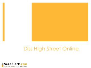 Diss High Street Online
 
