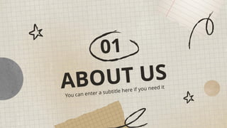 ABOUT US
01
You can enter a subtitle here if you need it
 