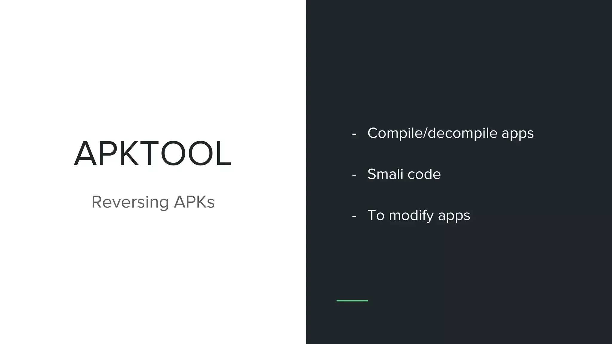 Reversing Android apps
Tools and Methodologies
 