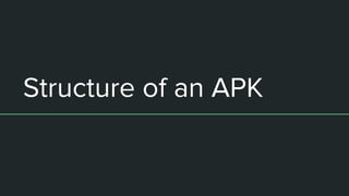 Dissecting Android APK | PPT