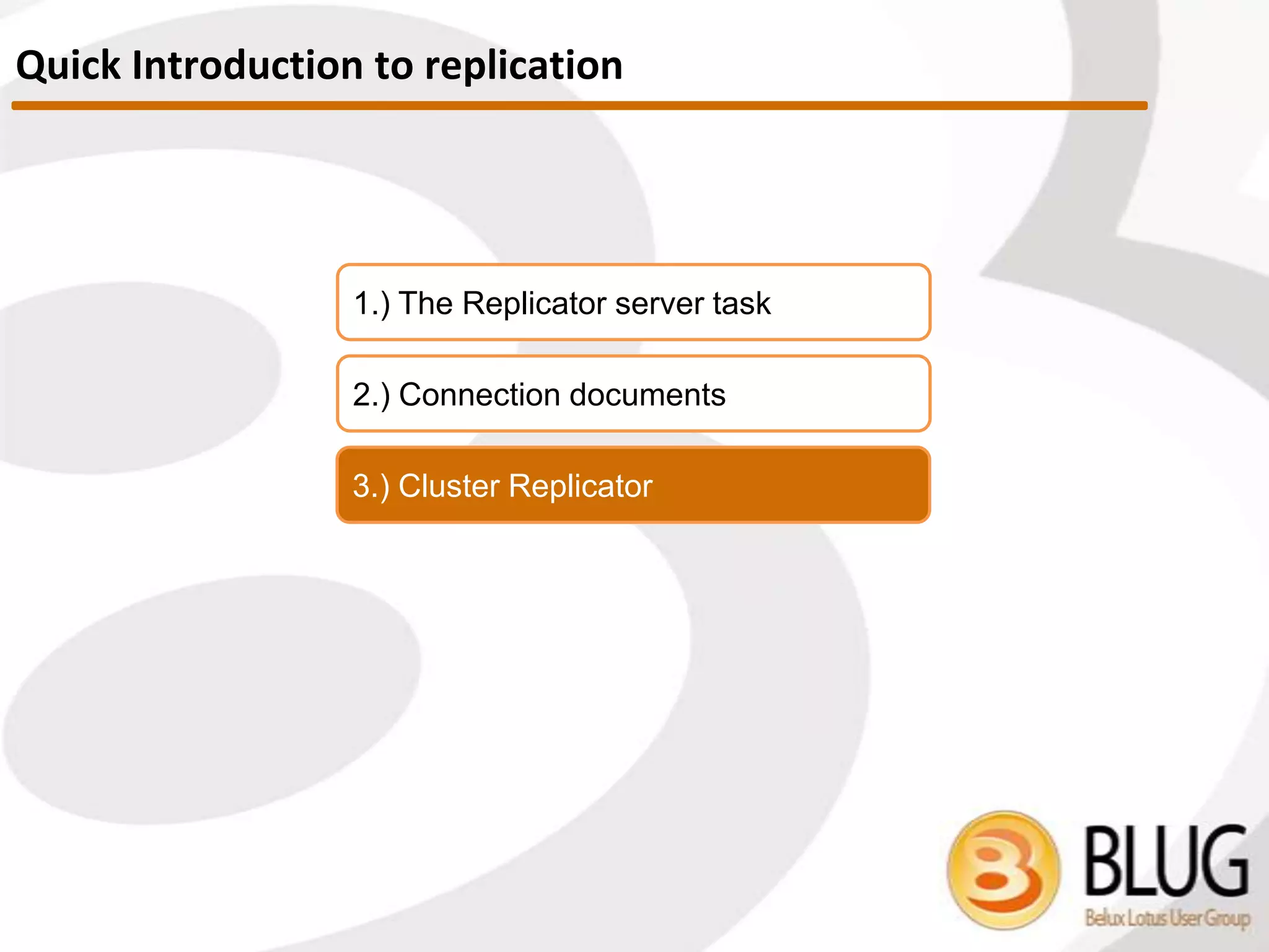 • Customer example
– Shipping company with 40+ servers on cruisers
– Replicating via satellite
– Let’s look at one of their business critical apps to see how it
replicates
– Result: EACH server replicating with 40-1 servers!!!
– Proper setup and overview of connection documents = Save ~ 95%
on bandwidth
Connection Documents
 