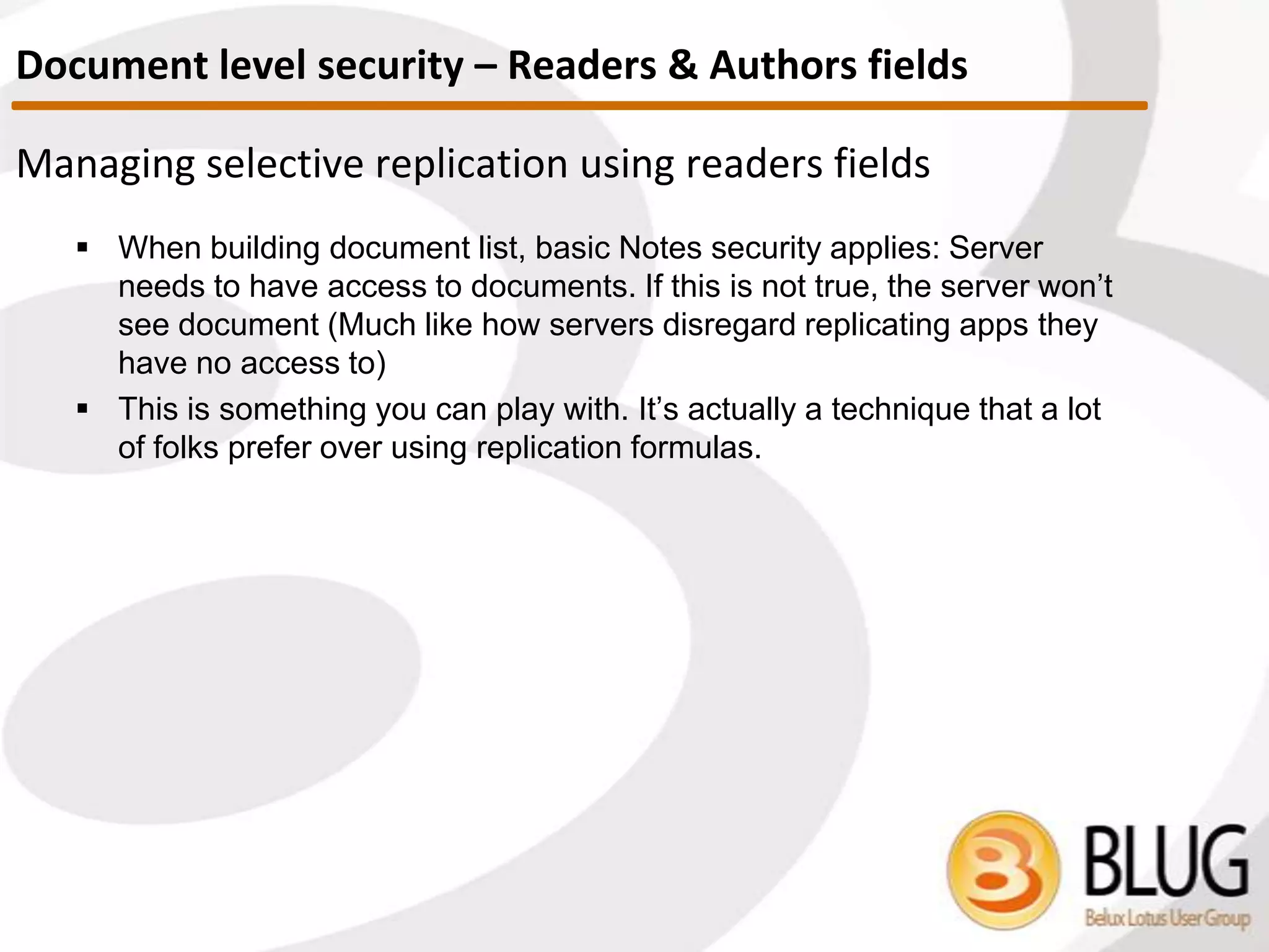 1.) Check if access rights sufficient
2.) Check replication history
3.) Build document list for processing
4.) Apply selection formulas
5.) Compare documents
6.) Make changes
When Databases Replicate
 