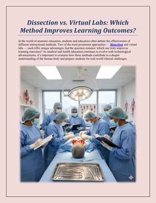 Dissection vs. Virtual Labs: Enhancing Anatomy Learning Outcomes | PDF