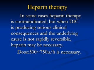 Heparin therapy ,[object Object],[object Object]