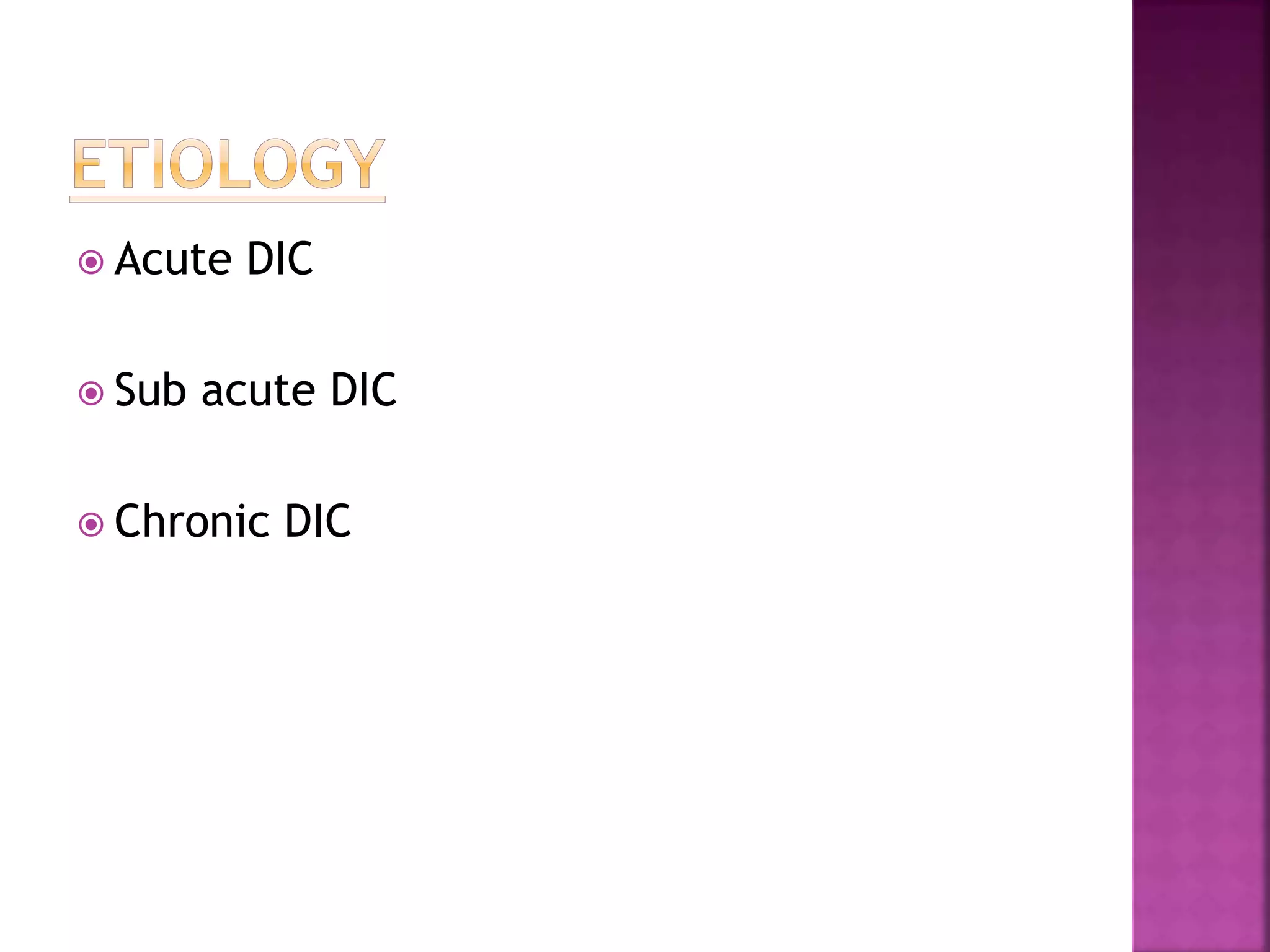 Disseminated intravascular coagulation | PPTX