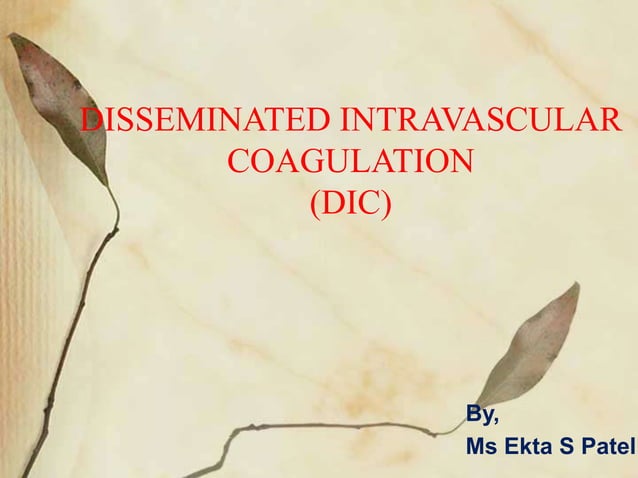 Disseminated intravascular coagulation | PPT