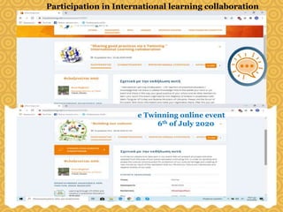 e Twinning online event
6th of July 2020
Participation in International learning collaboration
 