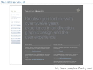 Senzillesa visual http://www.pauledwardfleming.com/ 