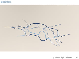 Estètica http://www.rhythmoflines.co.uk/ 