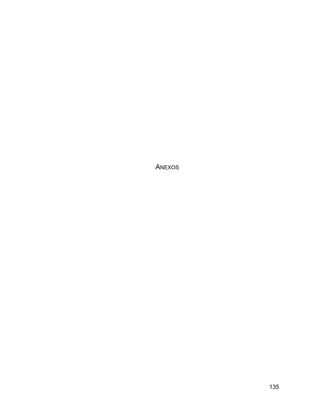 ANEXOS




         135
 