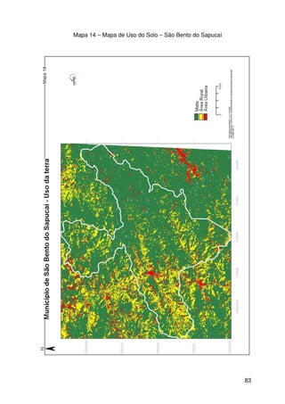 83
Mapa 14 – Mapa de Uso do Solo – São Bento do Sapucaí
 